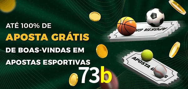 73b Ate 100% de Aposta Gratis